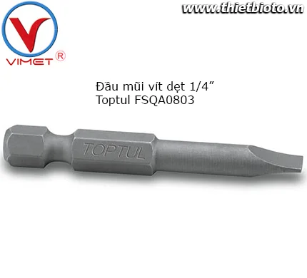 Đầu mũi vít dẹt 1/4" Toptul FSQA0803